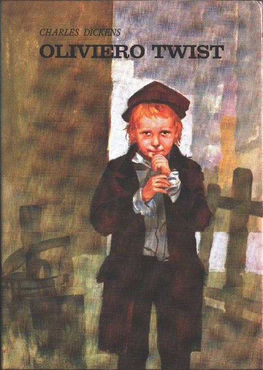 Oliviero Twist. Charles Dickens - Charles Dickens - copertina