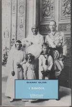 I Savoia. Gianni Oliva