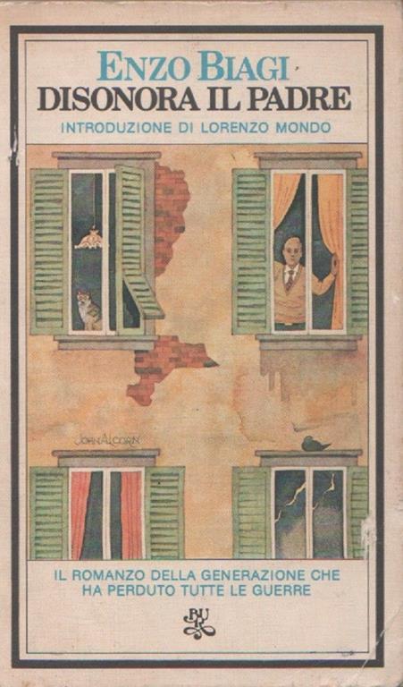 Disonora il padre. Enzo Biagi - Enzo Biagi - copertina