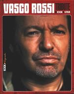 Vasco Rossi. Tribute by a rock star