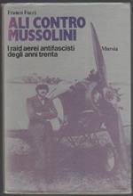 Ali contro Mussolini. Franco Fucci