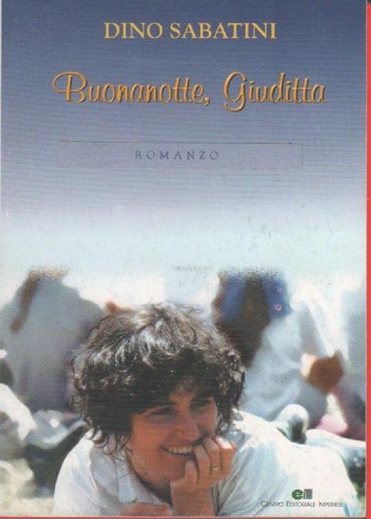 Buonanotte Giuditta. Sabatini Dino - copertina