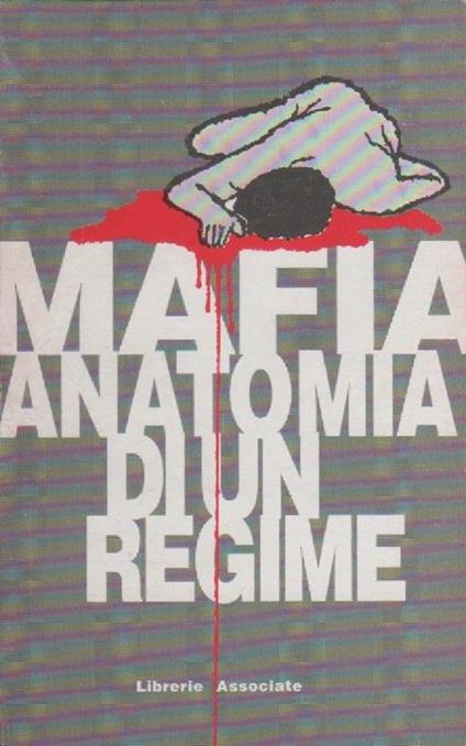 Mafia anatomia di un regime - copertina