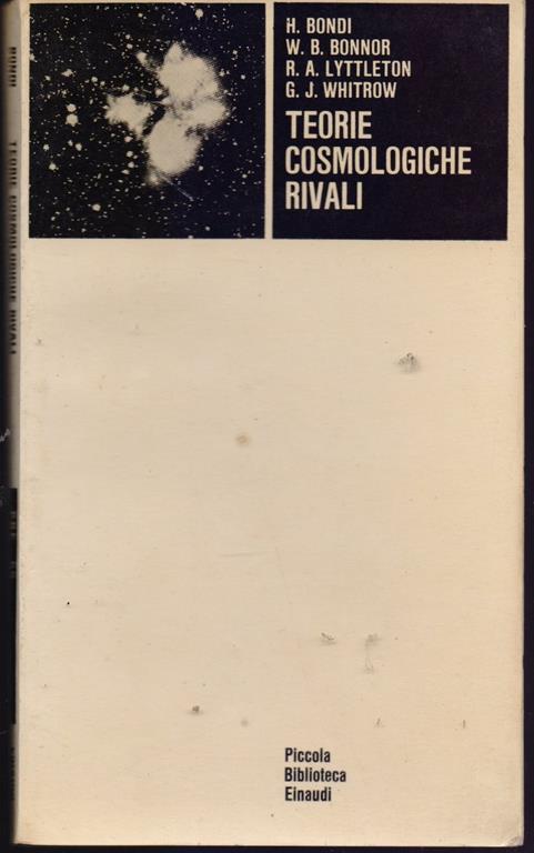 Teorie cosmologiche rivali. H. Bondi, W.B. Bonnor e altri - copertina