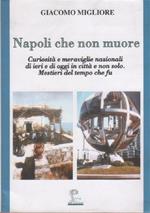 Napoli che non muore. Giacomo Migliore