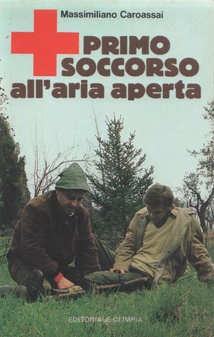 Primo soccorso all'aria aperta. Massimiliano Caroassai - copertina