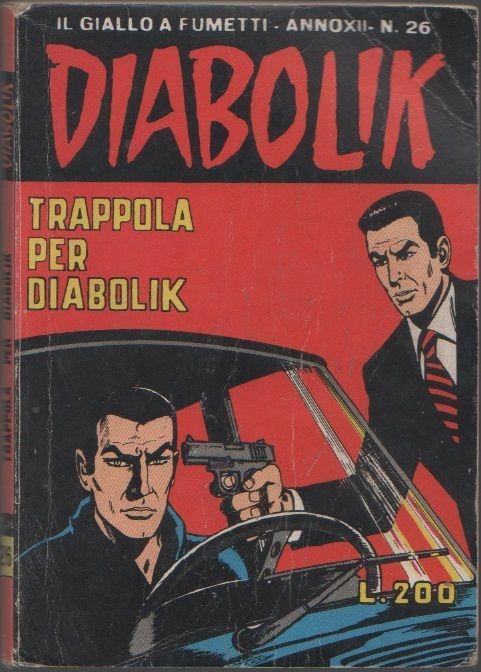 Diabolik. Trappola per Diabolik. Anno XII. n. 26 - copertina