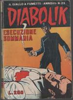 Diabolik. Esecuzione sommaria. Anno XII. n. 23