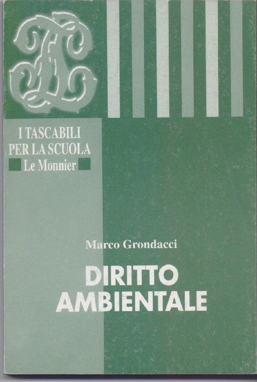Diritto Ambientale. Grondacci, Marco. Le Monnier - copertina