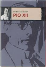 Pio XII. Andrea Tornielli