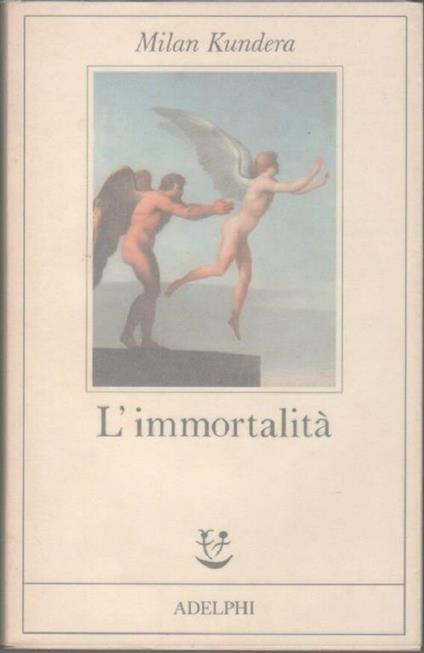 L' immortalità - Milan Kundera - copertina