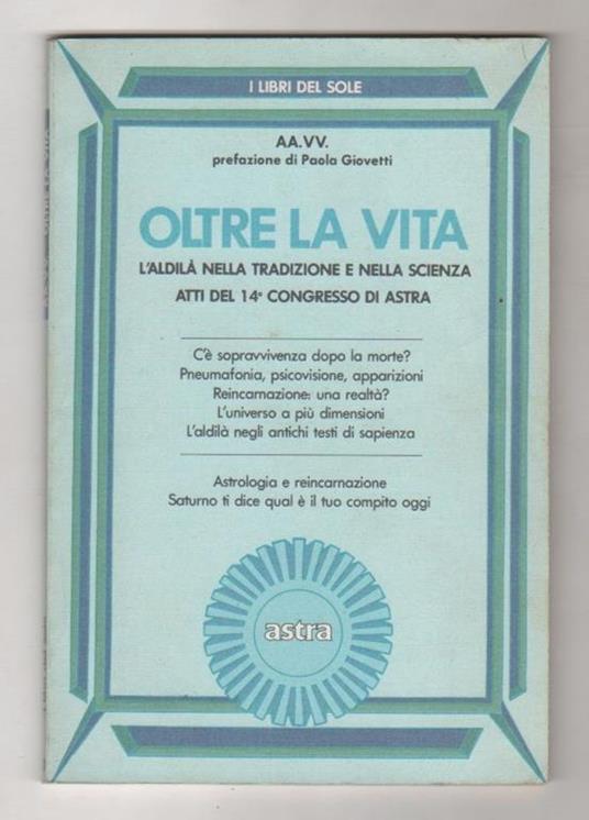 Oltre la vita. L'aldilà nella tradizione e nella scienza ASTRA - Paola Giovetti - copertina