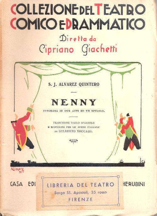 Nenny. Commedia in due atti ed un epilogo - S.J. Alvarez-Quintero - copertina