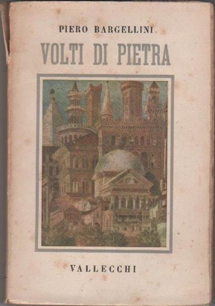 Piero Bargellini. Volti di pietra. Vallecchi. Firenze - copertina
