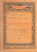 Senza bussola. Atto primo e unico. Giacinto Gallina