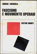 Fascismo e movimento operaio