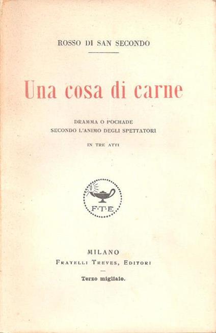 Una cosa di carne. Rosso di San Secondo - Piermaria Rosso di San Secondo - copertina
