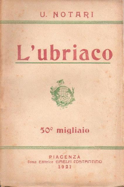 L' ubriaco - Umberto Notari - copertina