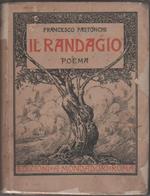Pastonchi, Francesco. Il randagio. Mondadori. Roma