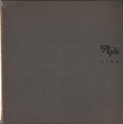 Ciba 1911-1961 - copertina