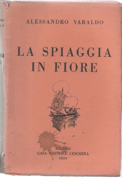 La spiaggia in fiore. Alessandro Varaldo - Alessandro Varaldo - copertina