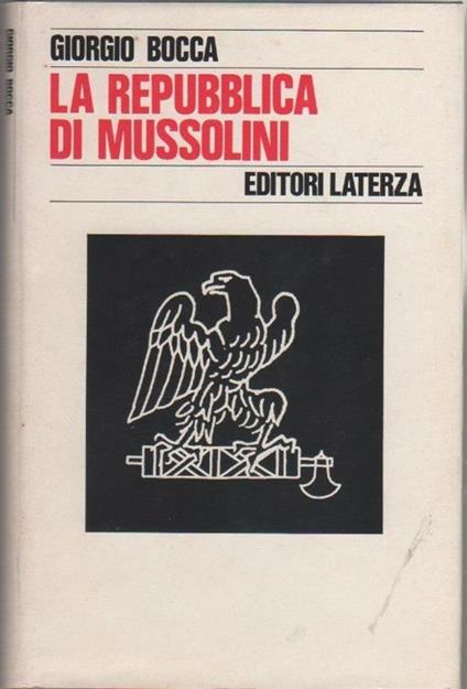 La repubblica di Mussolini - Giorgio Bocca - copertina