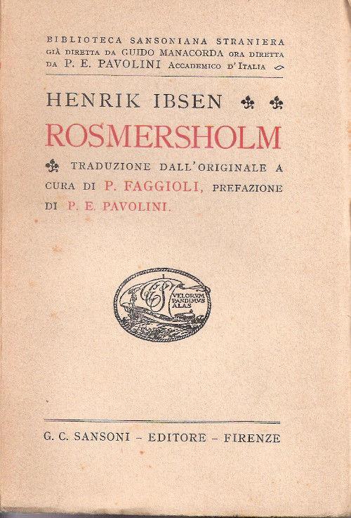Rosmersholm. Henrik Ibsen - Henrik Ibsen - copertina