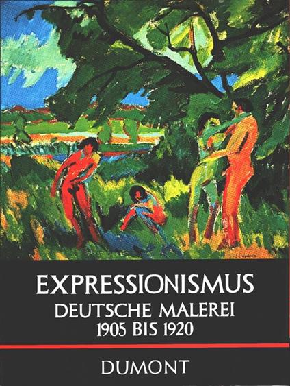 Expressionismus deutsche malerei 1905 bis 1920 - Paul Vogt - copertina