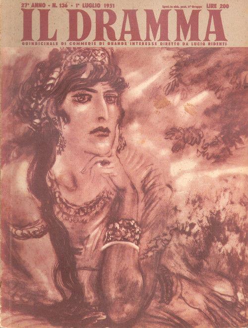 Il Dramma n°136 Anno 27 - 1 luglio 1951 - copertina