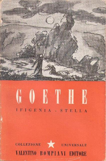 Ifigenia Stella. Johann Wolfgang Goethe - Johann Wolfgang Goethe - copertina