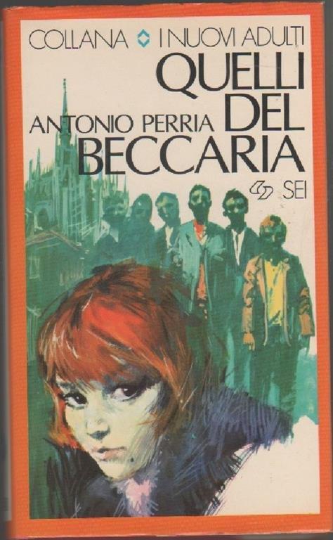 Quelli del Beccaria - Antonio Perria - copertina