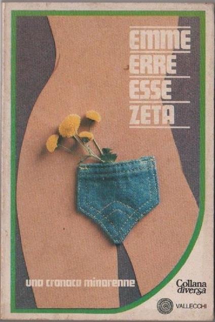 Emme Erre Esse Zeta. Cronaca minorenne. Anonimo. Vallecchi - copertina