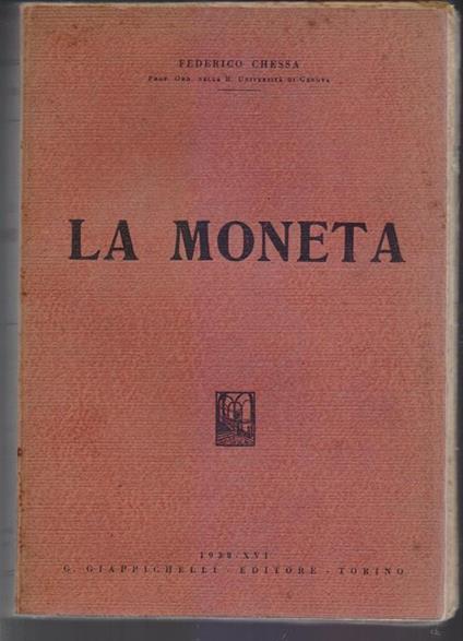 La moneta. Federico Chessa - Federico Chessa - copertina