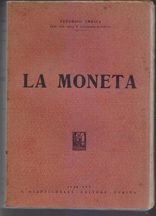 La moneta. Federico Chessa - Federico Chessa - copertina