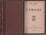 L' émigré. Bourget Paul. Plon Nourrit