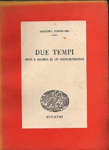 Due tempi Note e ricordi di un contemporaneo. Perticone Giacomo - Giacomo Perticone - copertina
