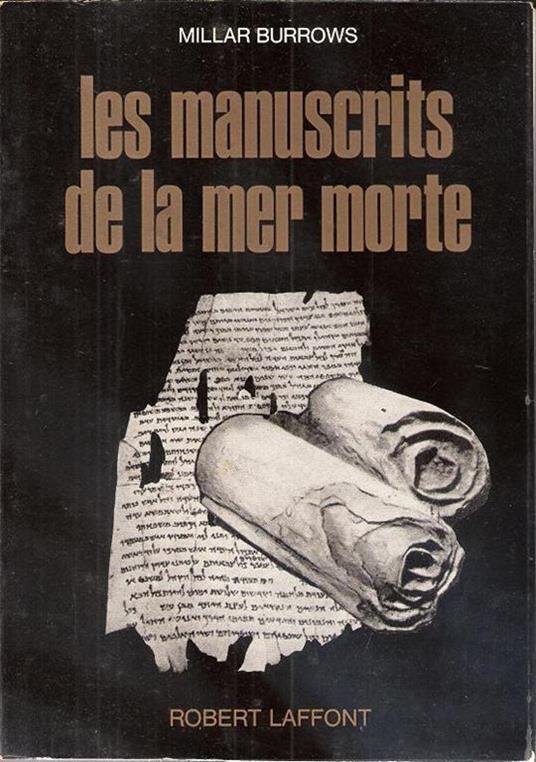 Les manuscrits de la mer morte. Burrows Millard - copertina