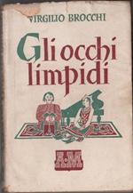 Gli occhi limpidi. Brocchi Virgilio