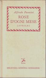 Rose di ogni mese (aprile). A. Panzini