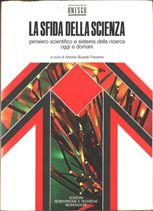 La sfida della scienza. Pensiero scientifico e sistema della ricerca - copertina