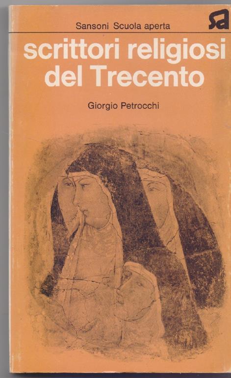 Scrittori religiosi del trecento - Giorgio Petrocchi - copertina