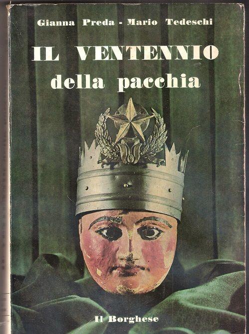 Il ventennio della pacchia. Gianna Preda, Mario Tedeschi - copertina