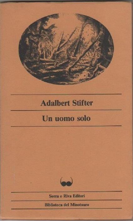 Un uomo solo - Adalbert Stifter - copertina