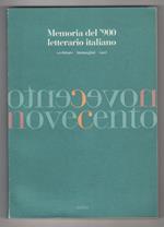 Memoria del '900 letterario italiano