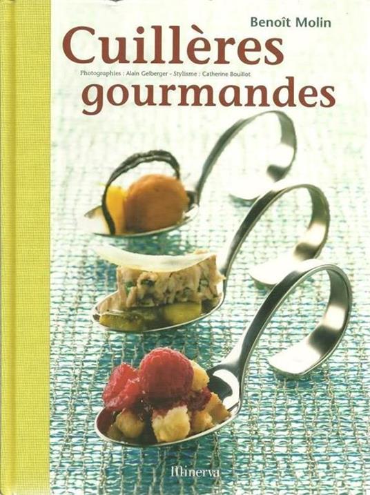 Cuillères gourmandes. Benoit Molin - copertina