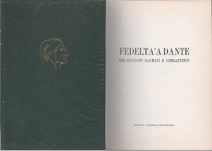 Fedeltà a Dante dei giuliani dalmati e combattenti - copertina