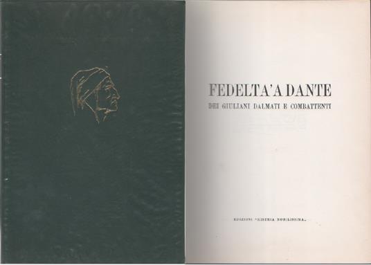 Fedeltà a Dante dei giuliani dalmati e combattenti - copertina