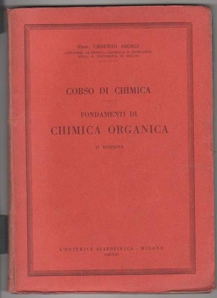 Corso di chimica: fondamenti di chimica organica. Umberto Sborgi - Umberto Sborgi - copertina