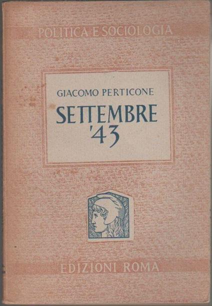Settembre '43. Giacomo Perticone - Giacomo Perticone - copertina