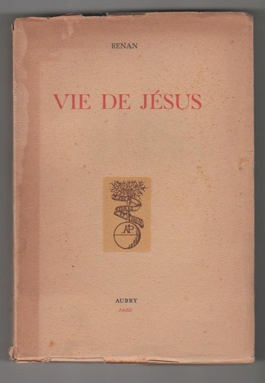 Vie de Jésus. E. Renan - Ernest Renan - copertina